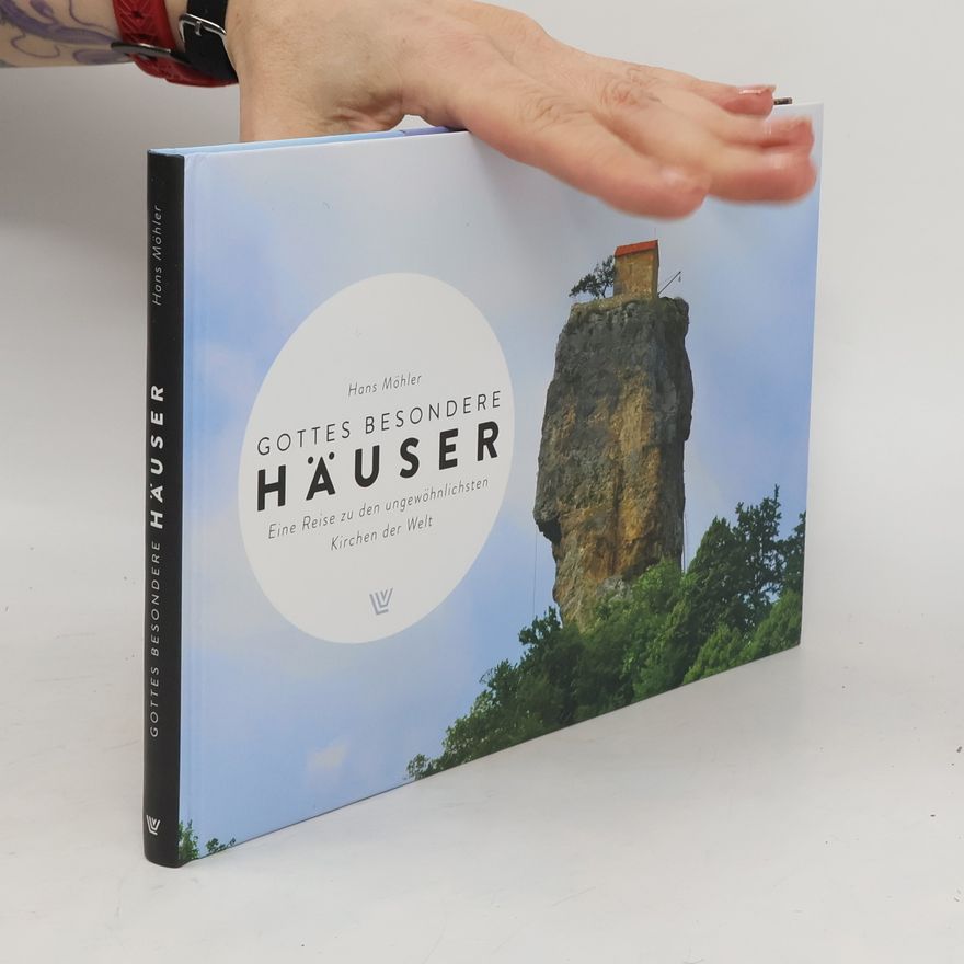 Hans Mohler Gottes besondere Häuser