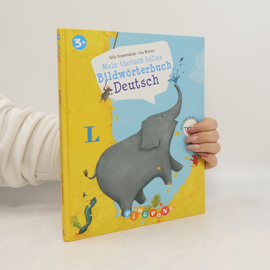Gila Hoppenstedt Mein tierisch tolles Bildwörterbuch Deutsch