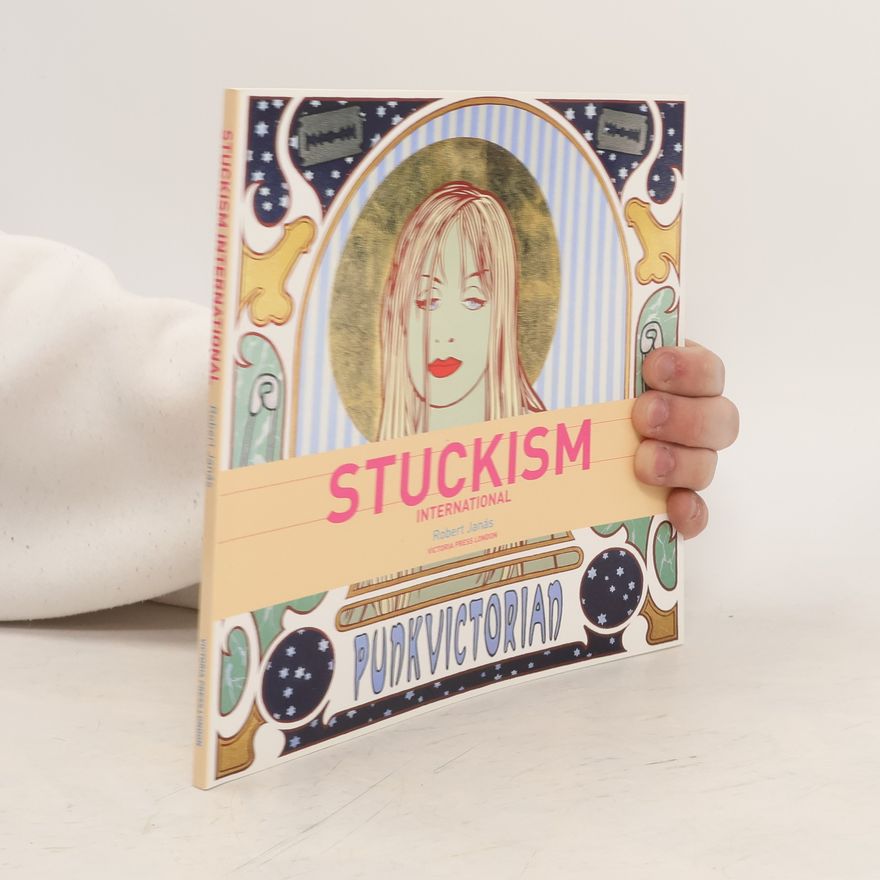 Robert Janás Stuckism international : the stuckist decade 1999-2009