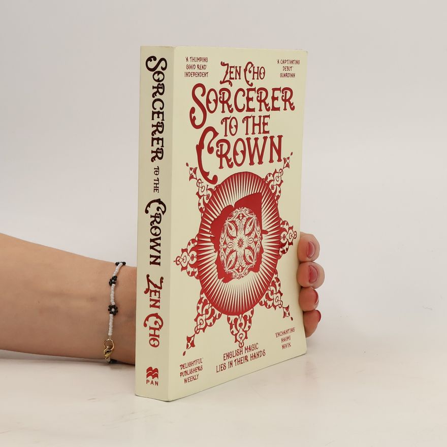 Zen Cho Sorcerer to the Crown