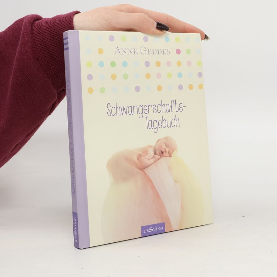 Anne Geddes Schwangerschaftstagebuch