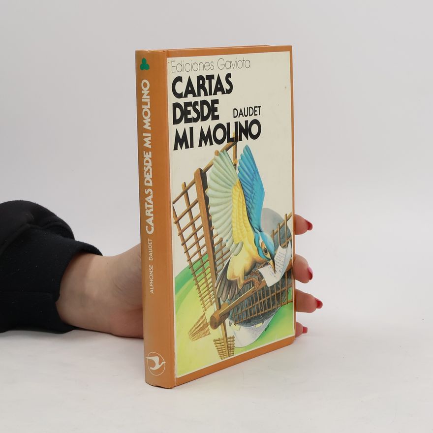 Alphonse Daudet Cartas desde mi molino