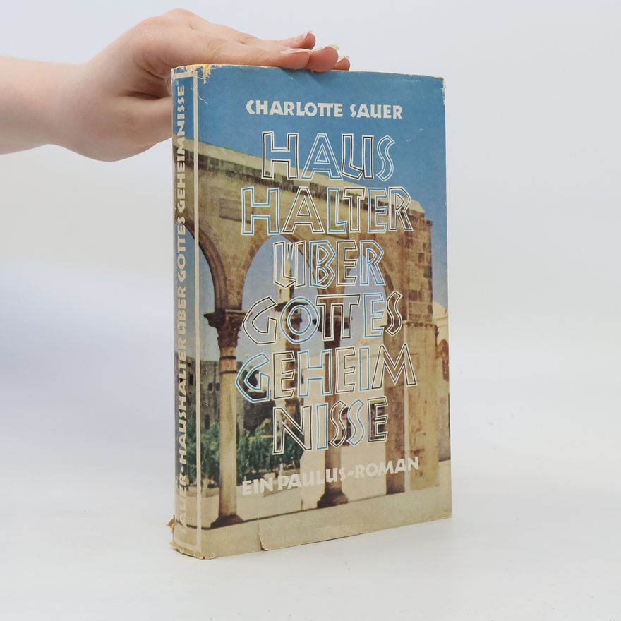Charlotte Sauer Haushalter über Gottes Geheimnisse