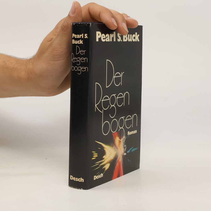 Pearl S. Buck Der Regenbogen