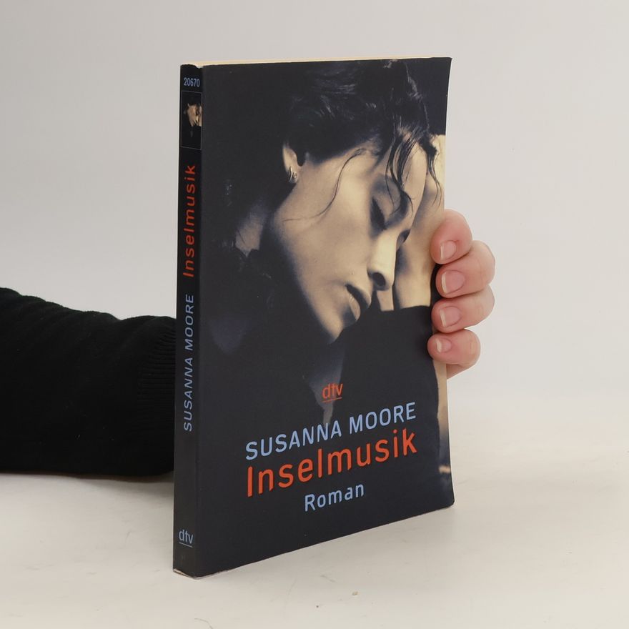 Susanna Moore Inselmusik