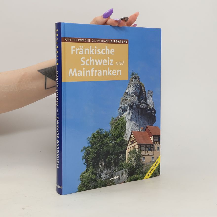 Autorenkollektiv Fränkische Schweiz und Mainfranken