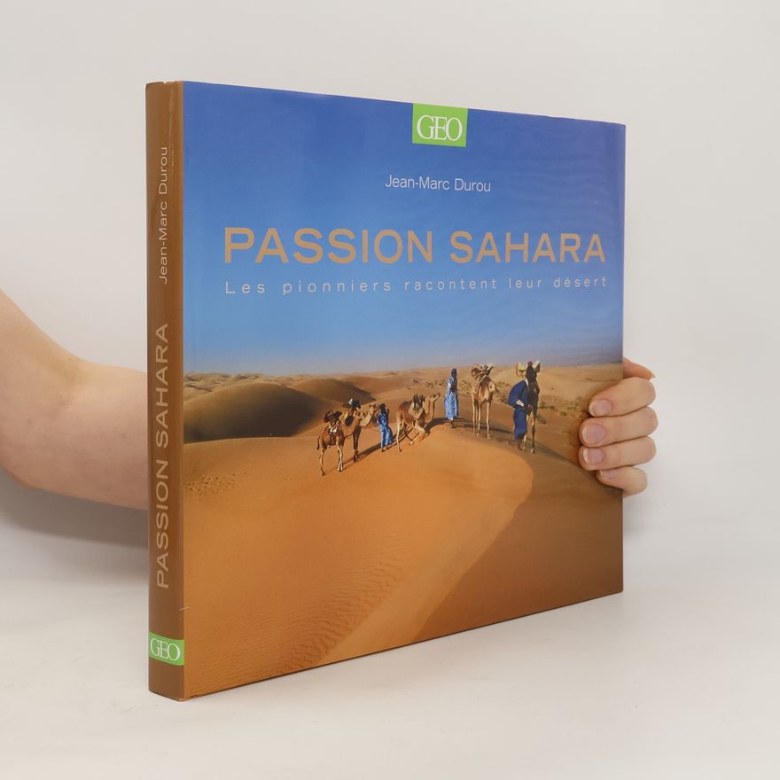 Jean-Marc Durou Passion Sahara