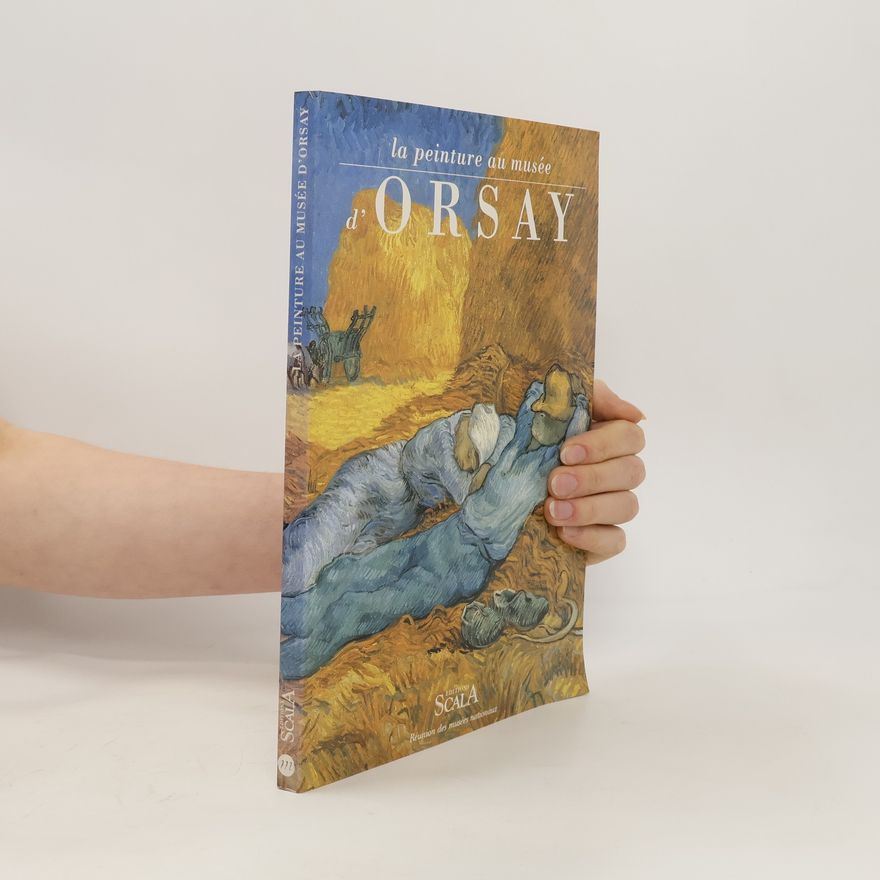 Kolektiv autorů La Peinture au Musée d'Orsay