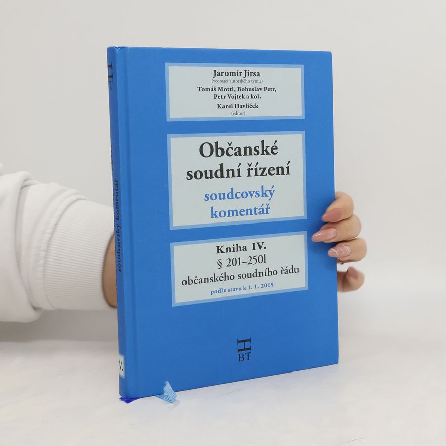 Jaromír Jirsa Občanské soudní řízení: Kniha IV., § 201-2501 občanského soudního řádu