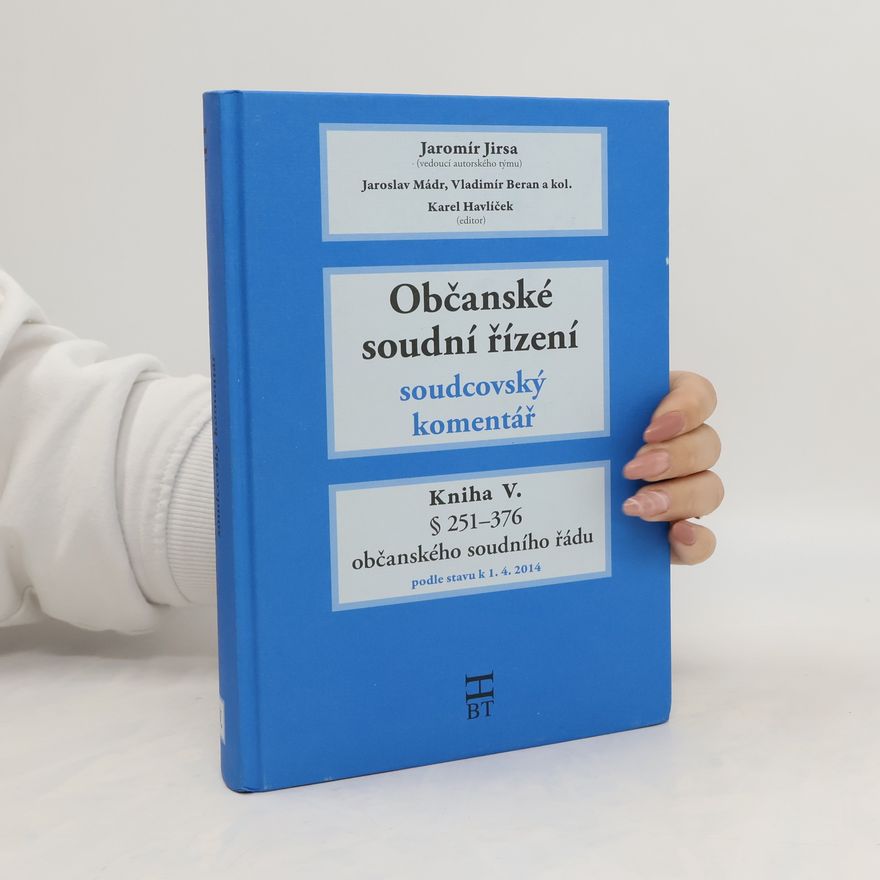 Jaroslav Mádr Občanské soudní řízení: Kniha V., §251-376 občanského soudního řádu