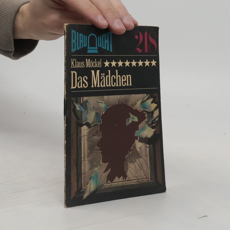 Klaus Möckel Das Mädchen