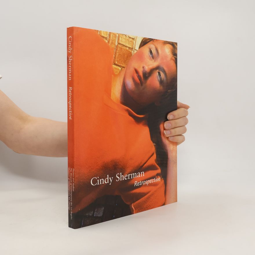 Amelia Jones Cindy Sherman. Retrospective