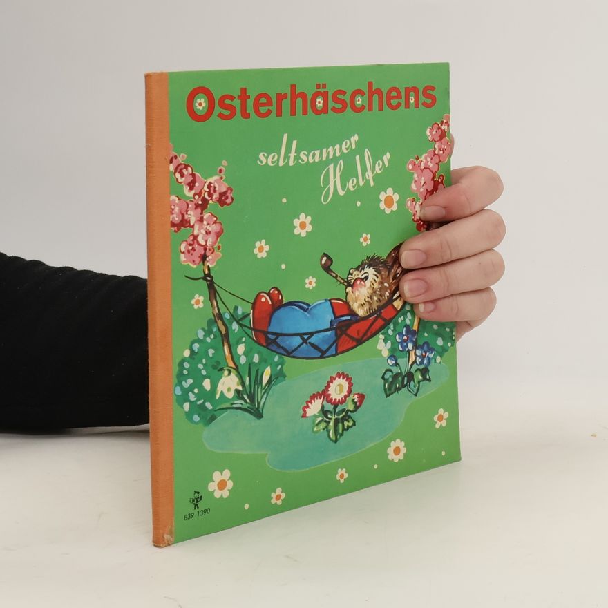 Autorenkollektiv Osterhäschens seltsame Helfer