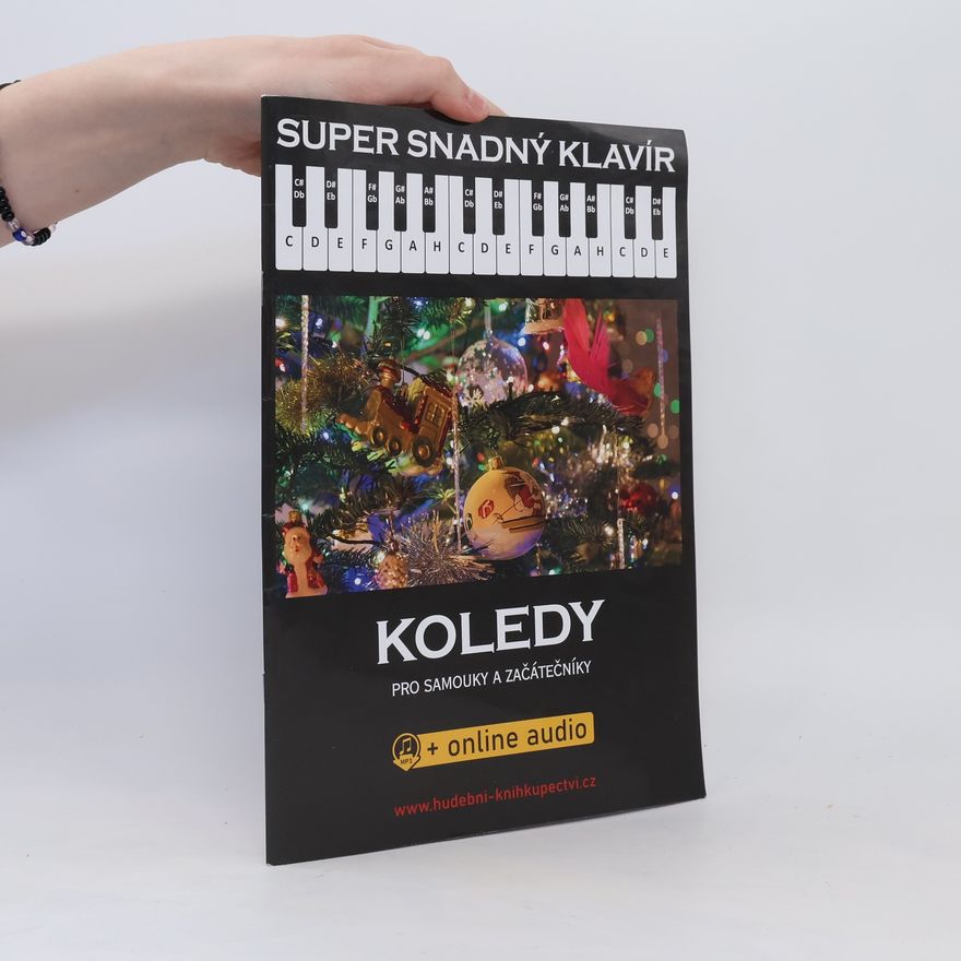PaeDr. Jiřina Šotolová Super Snadný Klavír - Koledy pro samouky a začátečníky (+online audio)