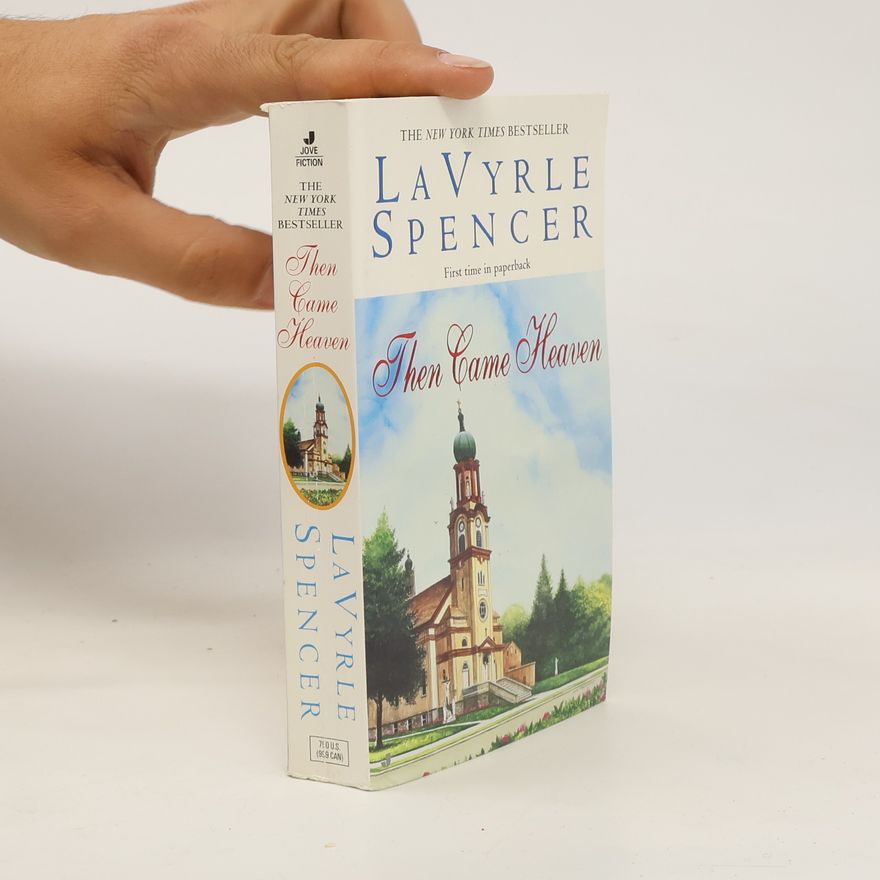 La Vyrle Spencer Then Came Heaven