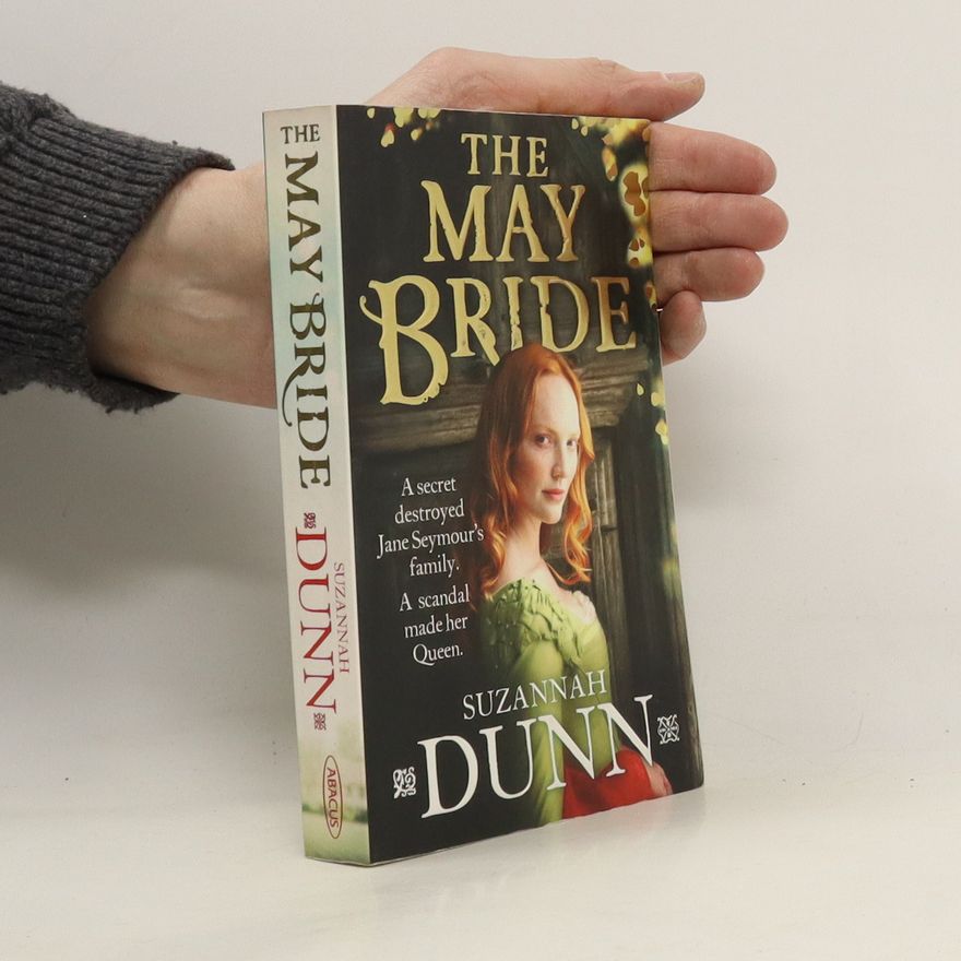 Suzannah Dunn The May Bride