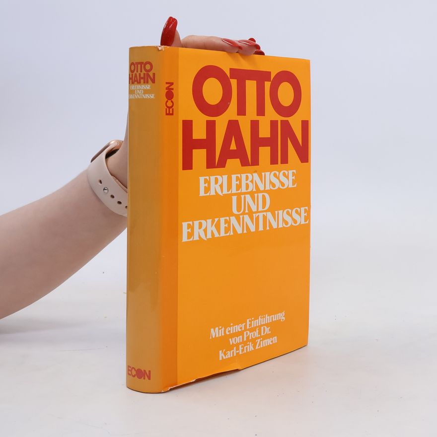 Hans-Otto Hahn Erlebnisse und Erkenntnisse