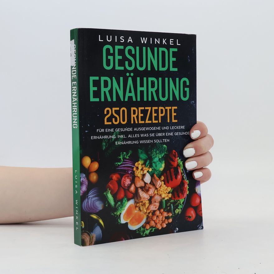 Luisa Winkel Gesunde Ernährung 250 Rezepte