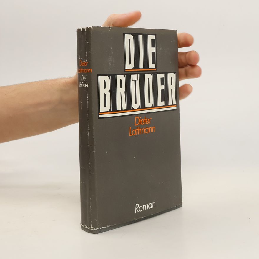 Dieter Lattmann Die Brüder