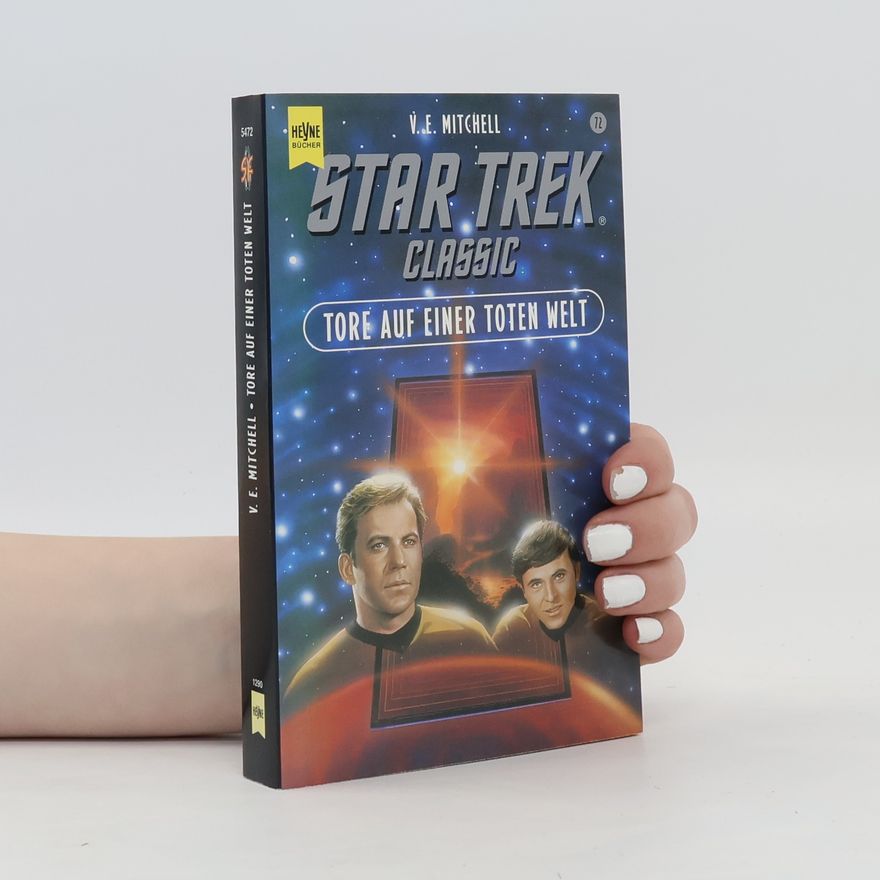 V. E. Mitchell Star Trek. Tore auf einer toten Welt