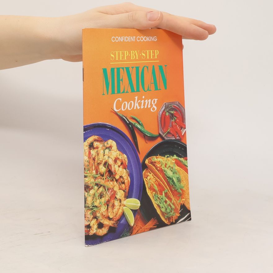 Autorenkollektiv Step by Step Mexican Cooking
