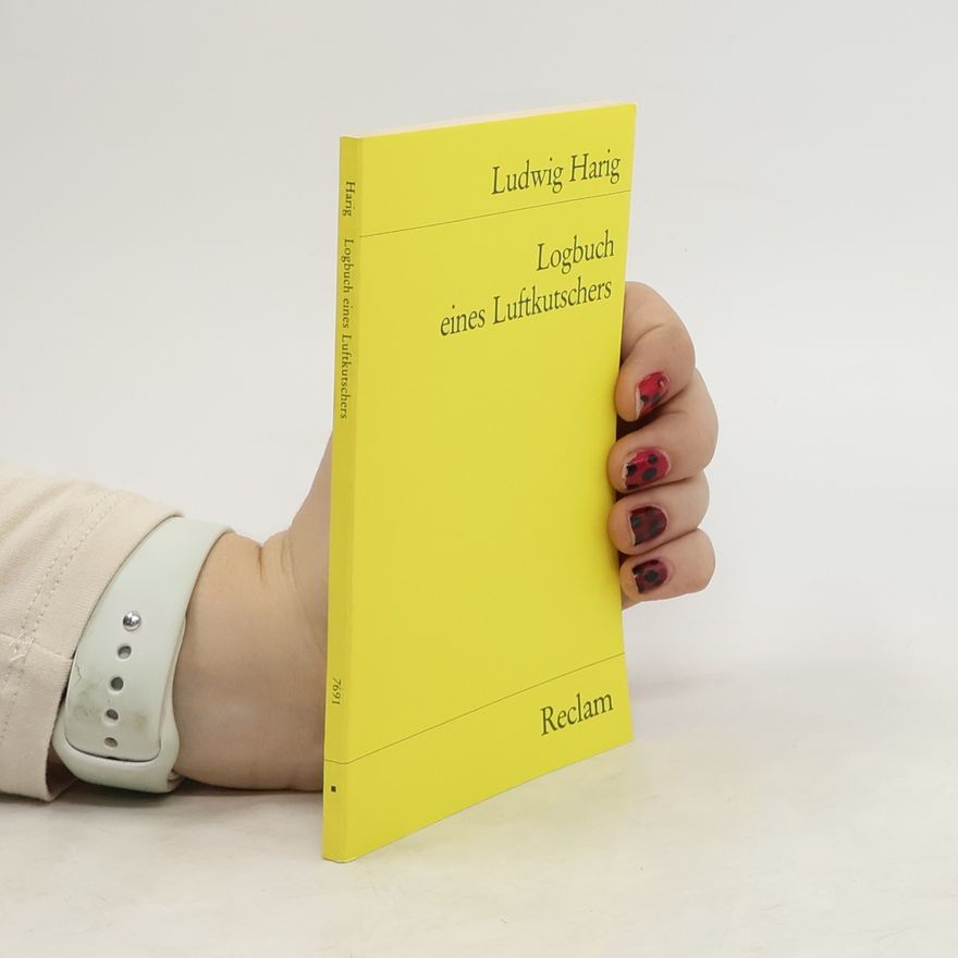 Ludwig Harig Logbuch eines Luftkutschers