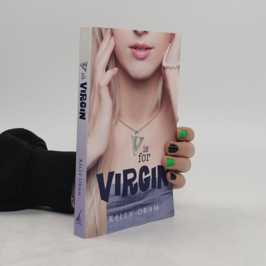 Kelly Oram V Is for Virgin