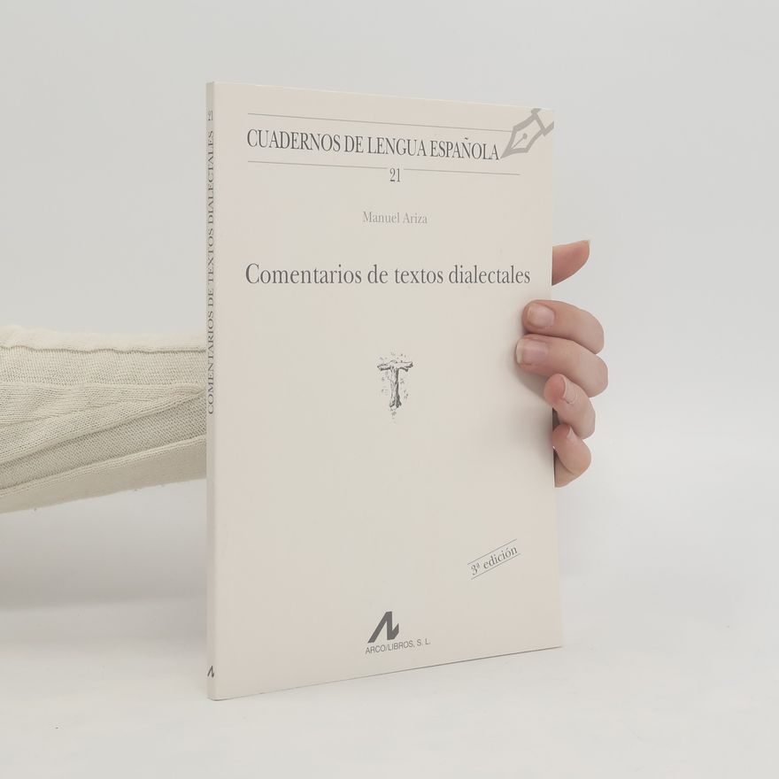 Manuel Ariza Comentarios de textos dialectales