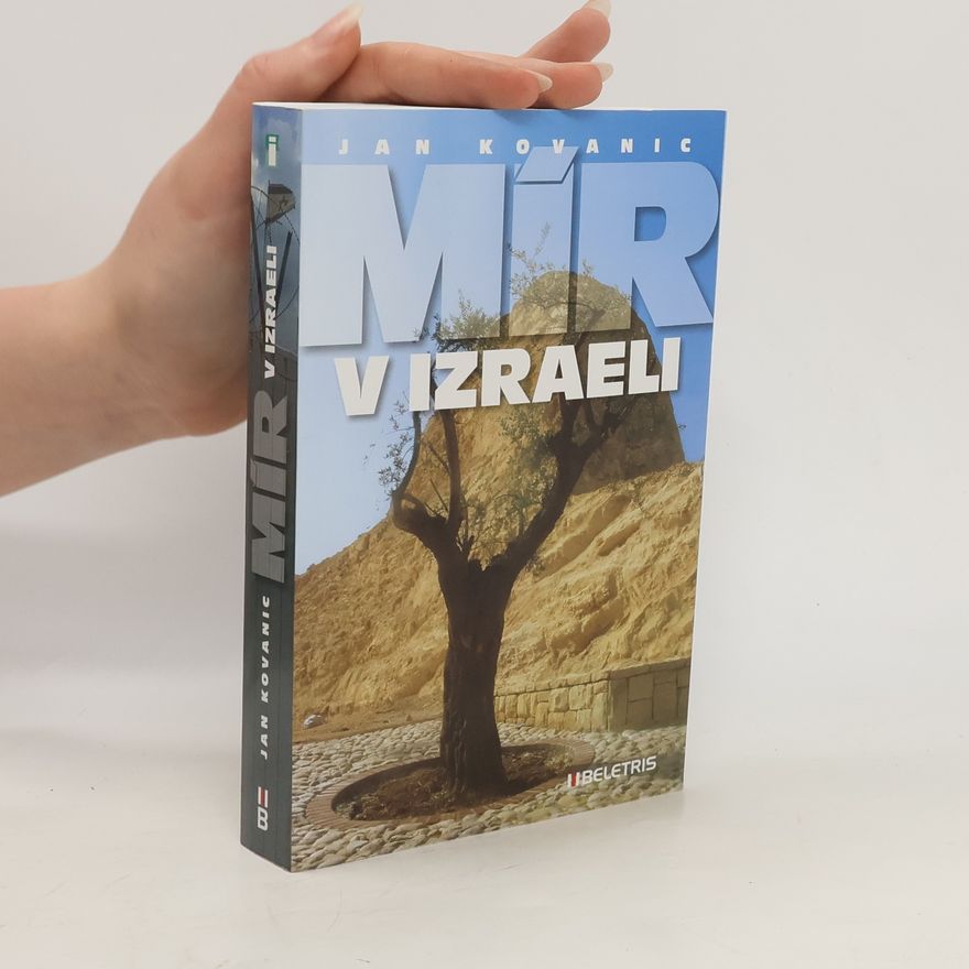 Jan Kovanic Mír v Izraeli