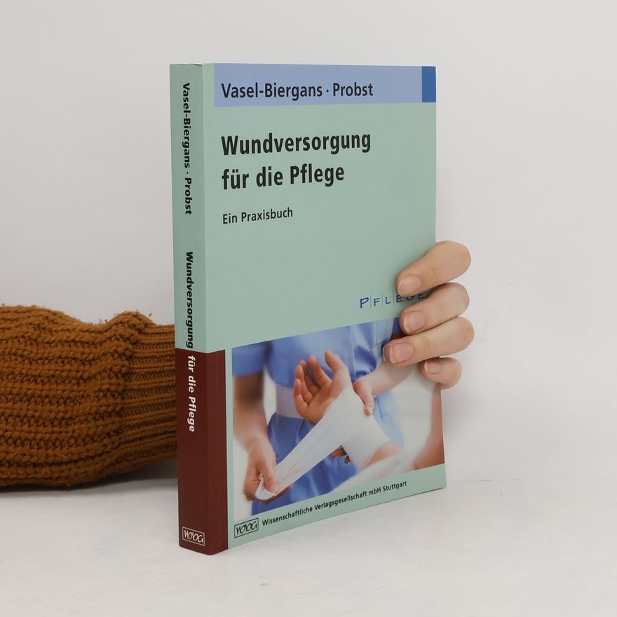 Anette Vasel Biergans Wundversorgung für die Pflege