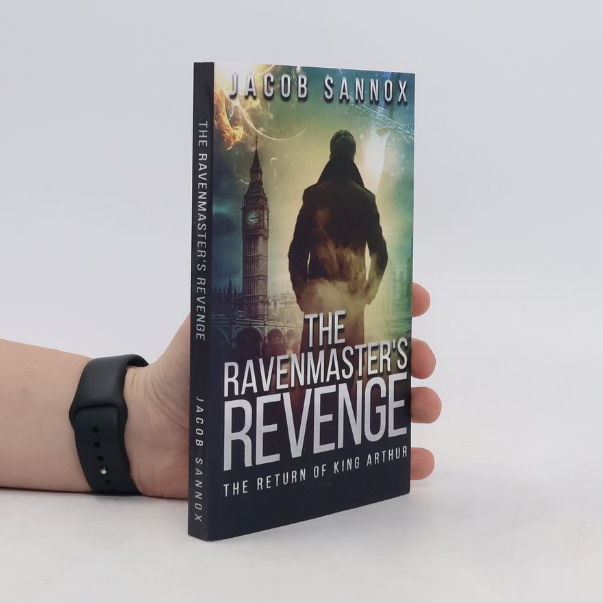 Jacob Sannox The Ravenmaster's Revenge
