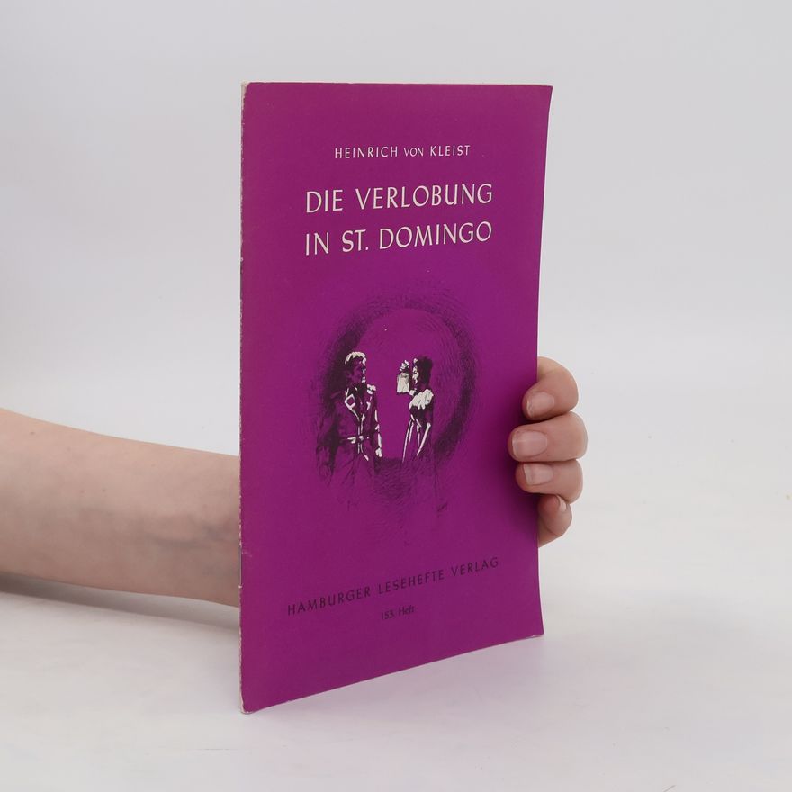 Heinrich von Kleist Die Verlobung in St. Domingo