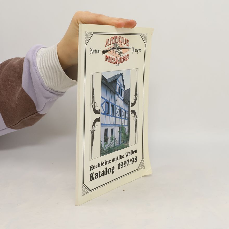 Collectif d'auteurs Hochfeine antike Waffen. Katalog 1997/98