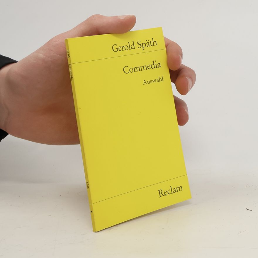 Gerold Späth Commedia