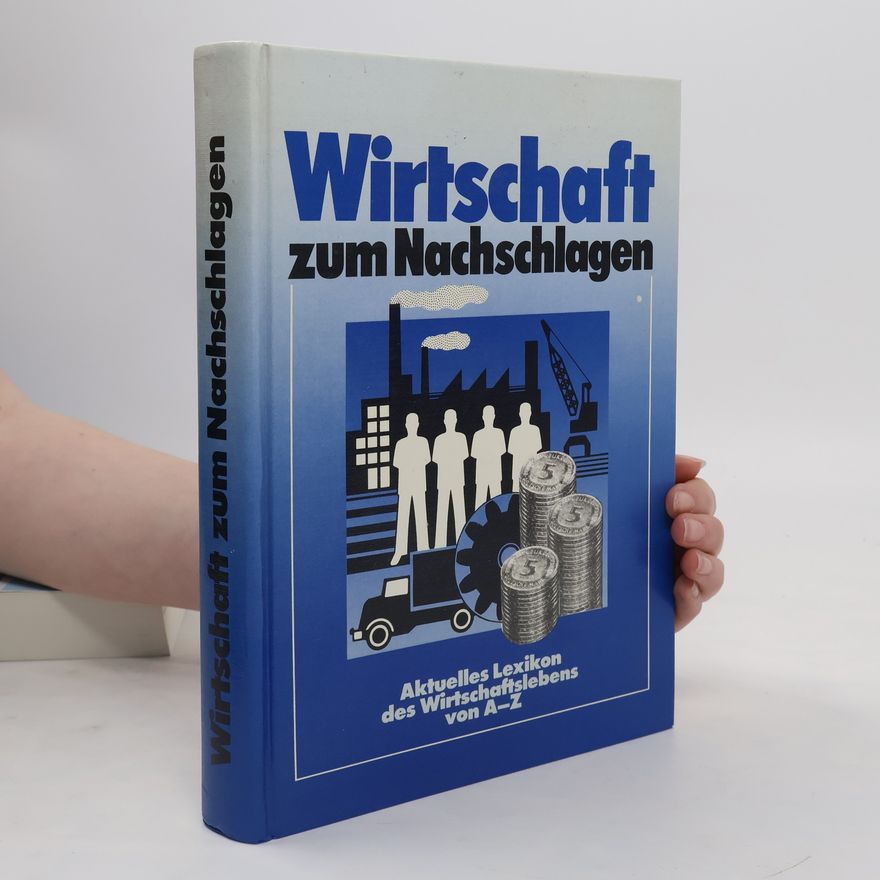 Autorenkollektiv Wirtschaft zum Nachschlagen