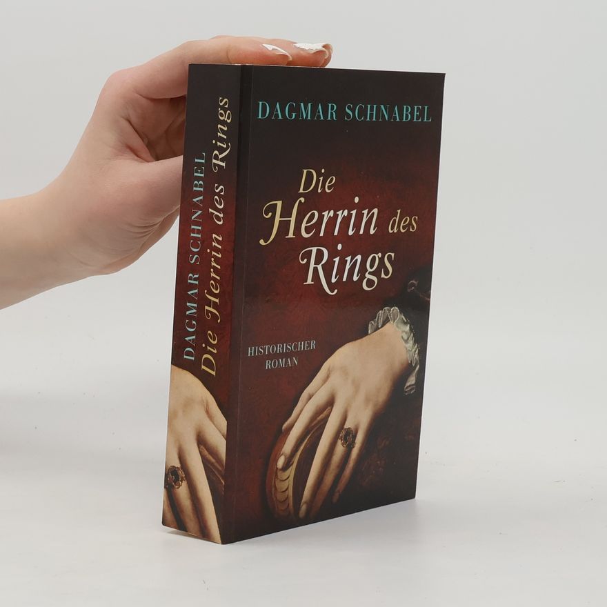 Dagmar Schnabel Die Herrin des Rings