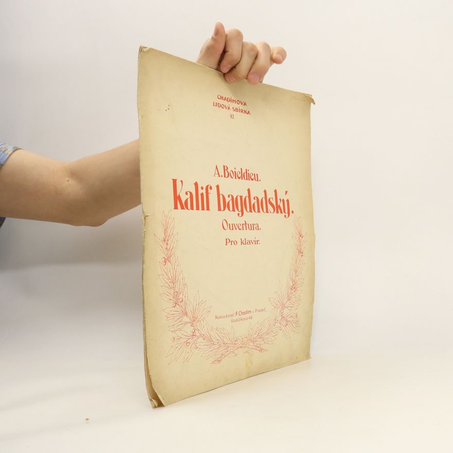 Francois-Adrien Boieldieu Kalif bagdadský. Ouvertura pro klavír