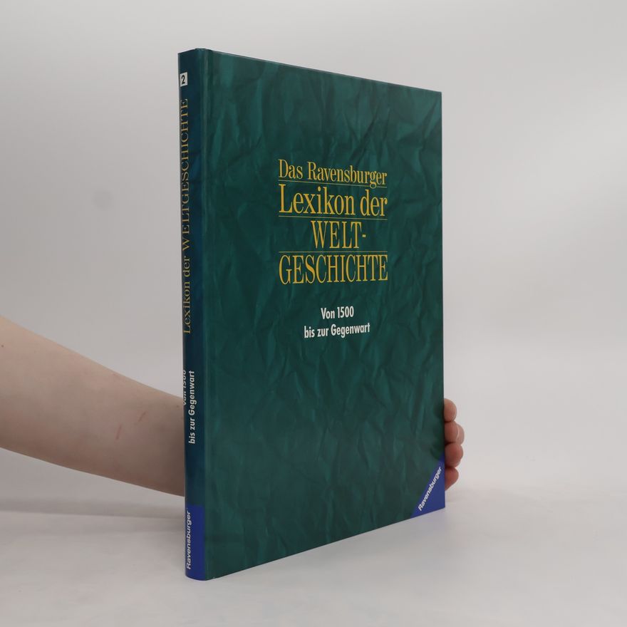 Clare Archer Das Ravensburger Lexikon der Weltgeschichte 2