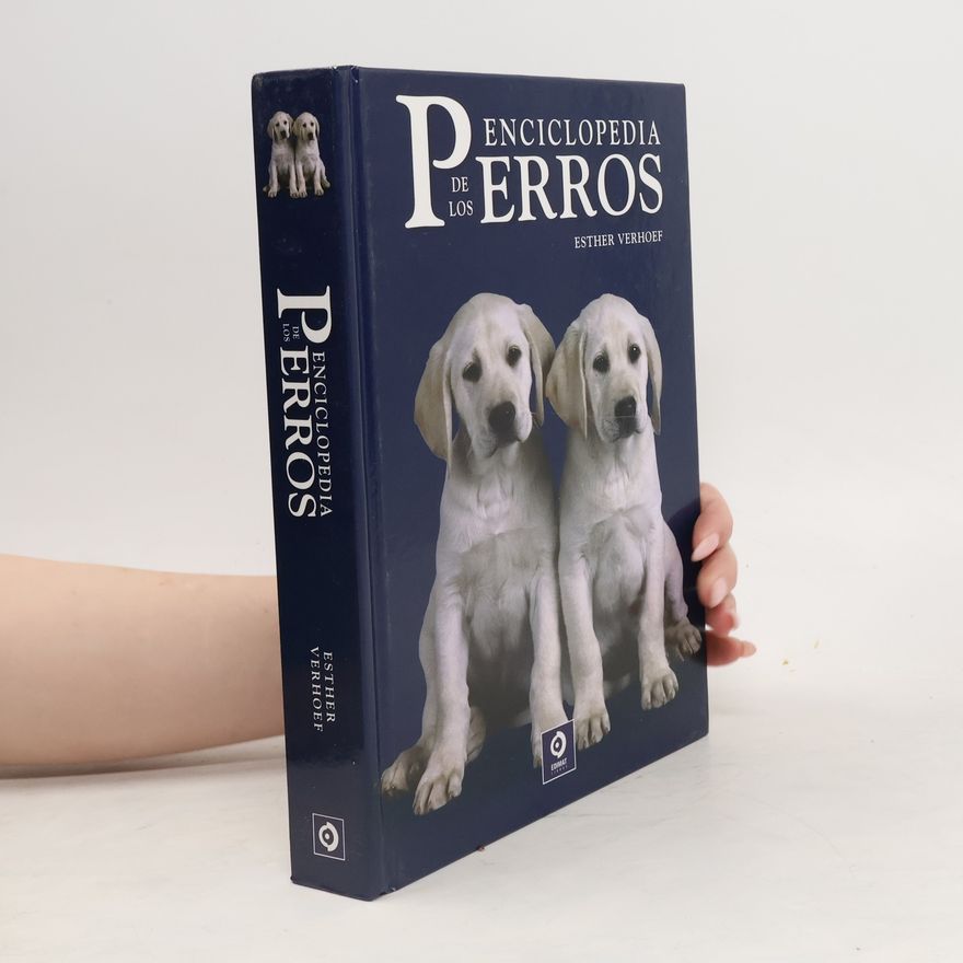 Esther J. J. Verhoef-Verhallen Enciclopedia de Los Perros