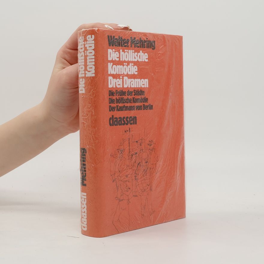 Walter Mehring Die höllische Komödie