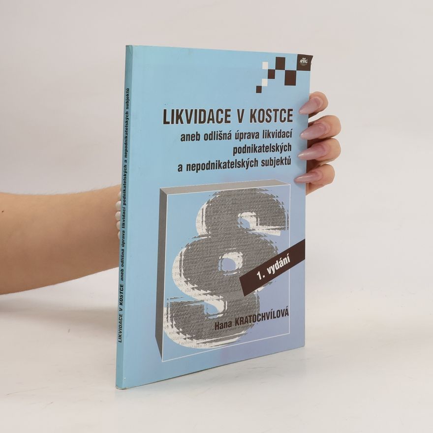 Hana Kratochvílová Likvidace v kostce aneb odlišná úprava likvidací podnikatelských a nepodnikatelských subjektů