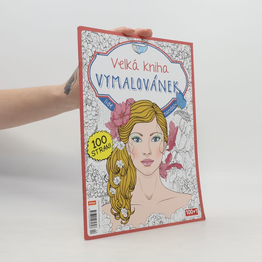 Kolektiv autorů Velká kniha Vymalovánek, mandaly, portréty