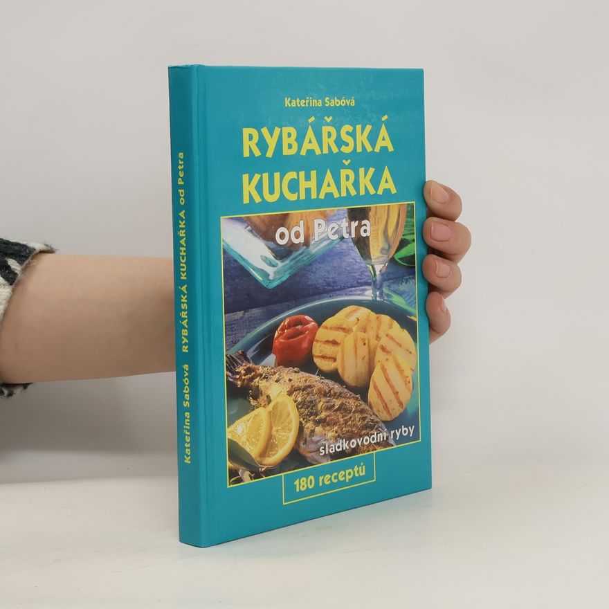 Kateřina Sabóvá Rybářská kuchařka od Petra