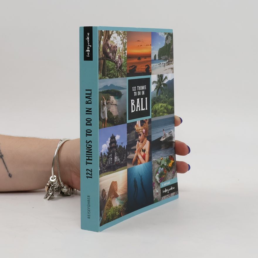 Various authors Bali Reiseführer: 122 Things to do in Bali