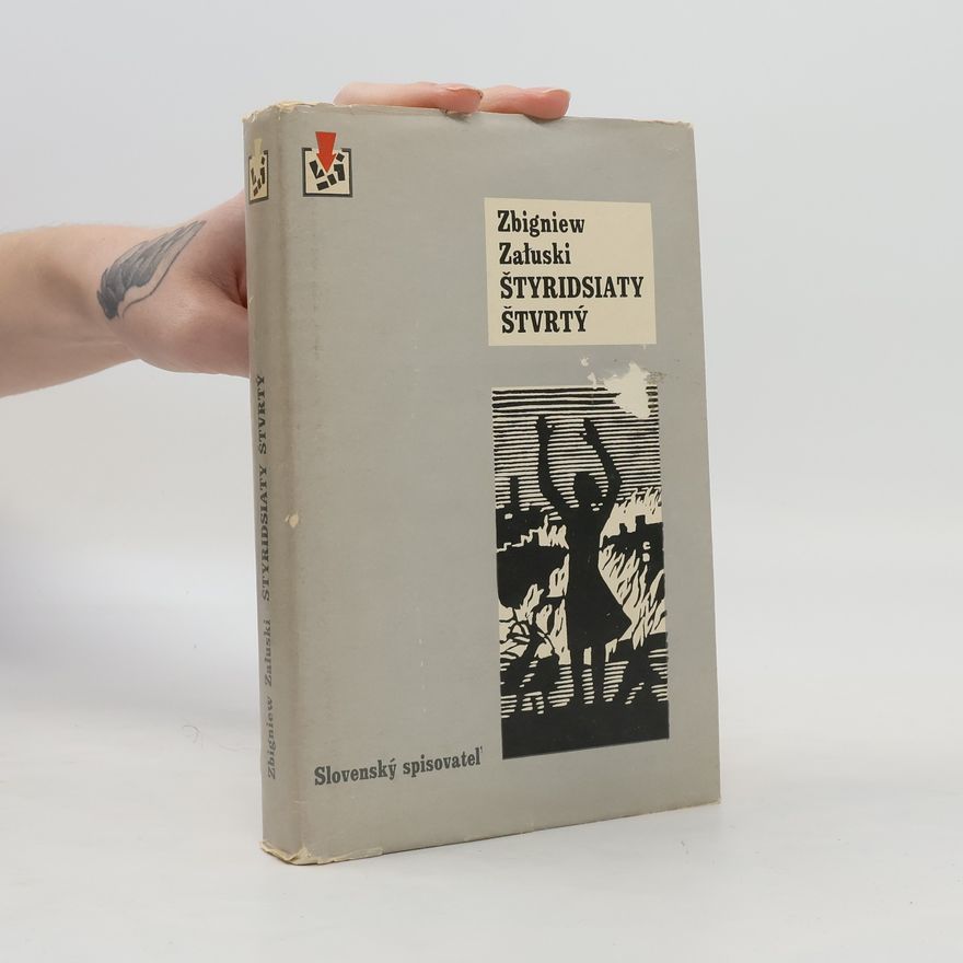 Zbigniew Zatuski Štyridsiaty štvrtý