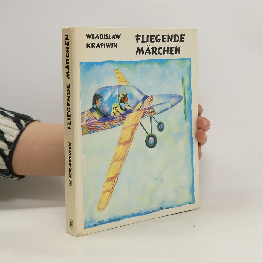 Wladislaw Krapiwin Fliegende Märchen