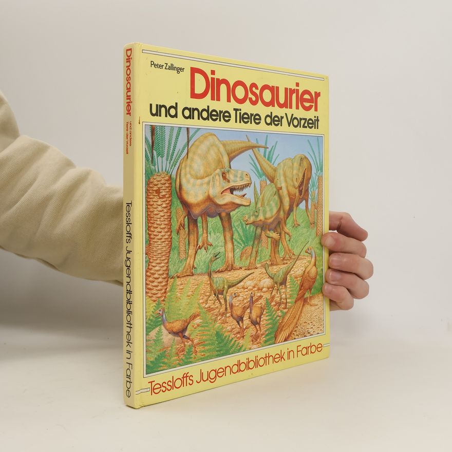 Peter Zallinger Dinosaurier und andere Tiere der Vorzeit
