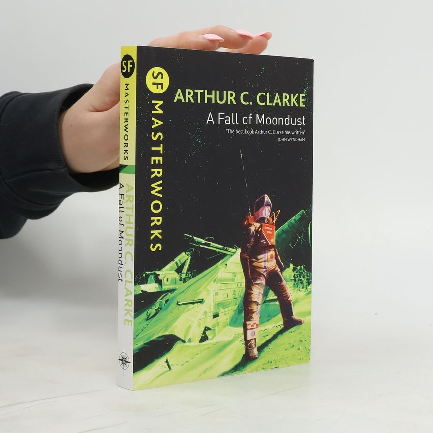 Arthur Charles Clarke A Fall of Moondust
