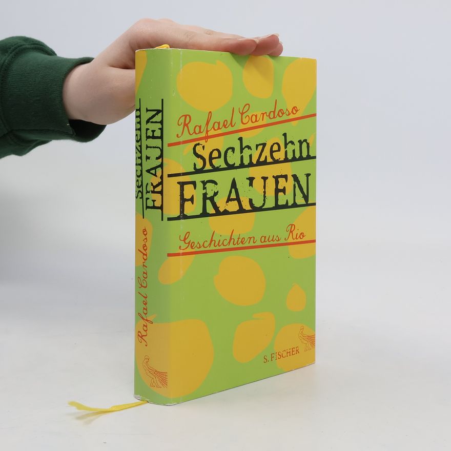 Rafael Cardoso Sechzehn Frauen