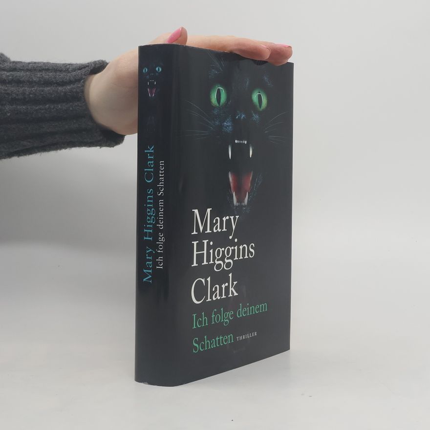 Mary Higgins Clark Ich folge deinem Schatten